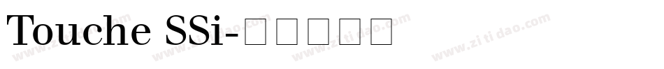 Touche SSi字体转换